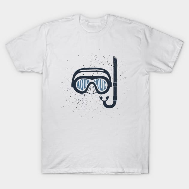 Swimming, Diving, Snorkeling. Aquaholic. Summer, Pool, Fun T-Shirt by SlothAstronaut